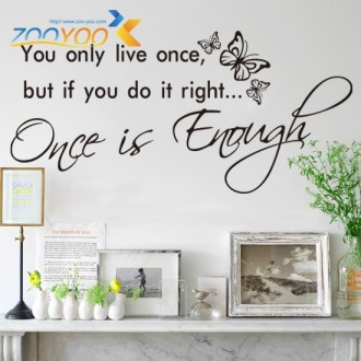 You Only Live Once... With Butterfly Wall Quote Art Sticker